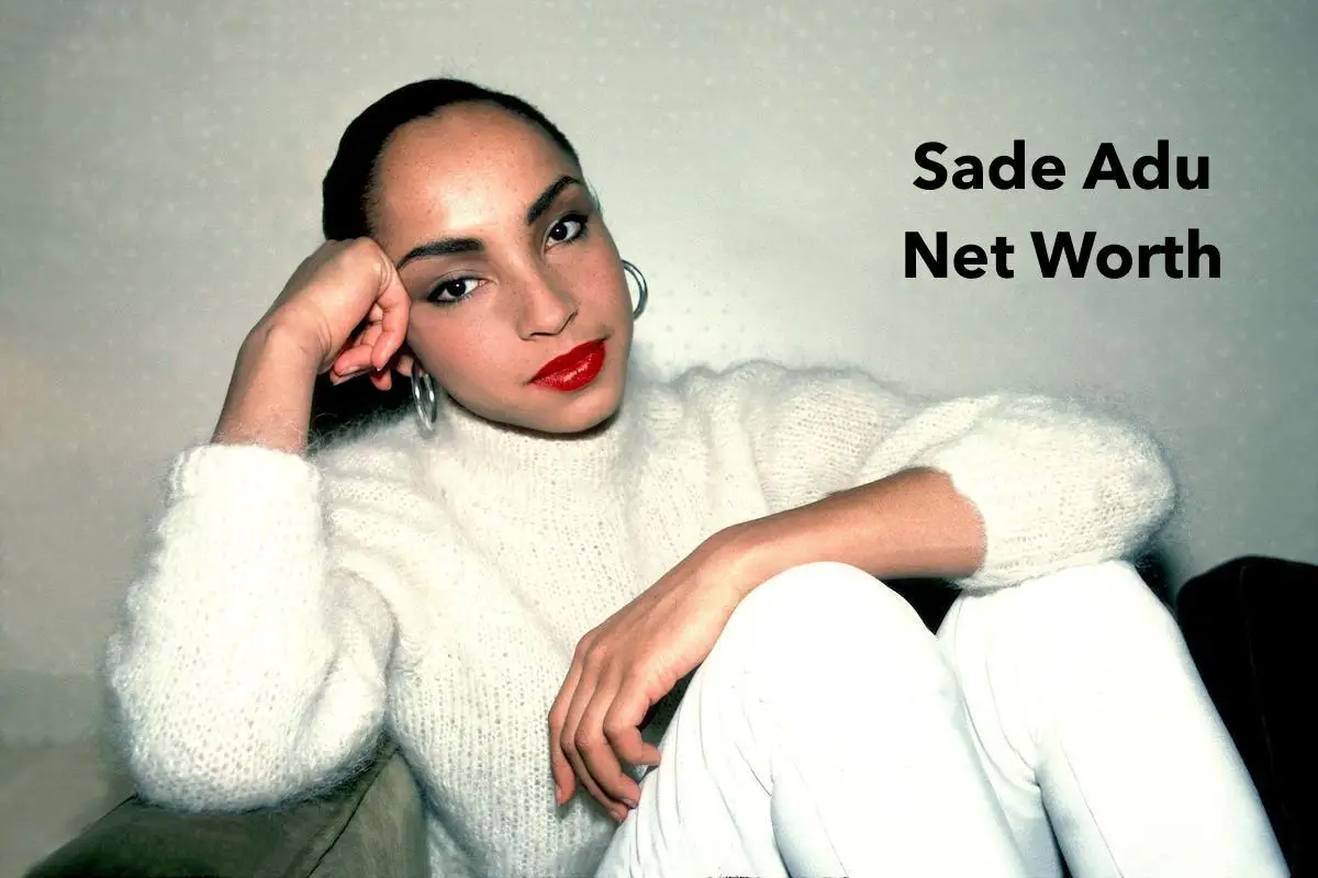 Sade Adu Net Worth - Wiki, ikä, paino ja pituus, ihmissuhteet, perhe ja paljon muuta
